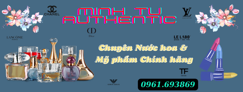 Shop nước hoa chính hãng Minh Tu Authentic